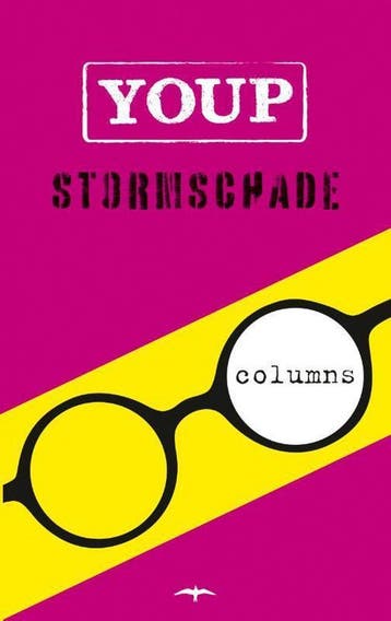 Stormschade - Youp van t Hek 9789400400443, Verzenden, Zo goed als nieuw, Youp van 't Hek