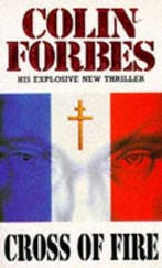 Cross of Fire 9780330322416 Colin Forbes, Verzenden, Gelezen, Colin Forbes
