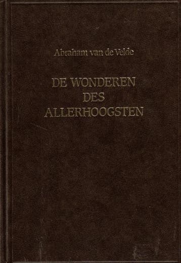 Velde, Abraham van de-De Wonderen des Allerhoogsten, Verzenden, Gelezen