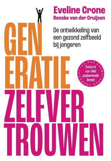 Generatie zelfvertrouwen - Eveline Crone 9789493213838, Verzenden, Zo goed als nieuw, Eveline Crone
