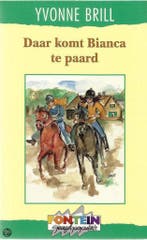 DAAR KOMT BIANCA TE PAARD 9789026117312 Yvonne Brill, Verzenden, Gelezen, Yvonne Brill