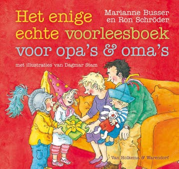 Enige Echte Voorleesboek Voor OpaS En OmaS | Nieuw, Boeken, Ophalen of Verzenden, Nieuw, Marianne Busser; Ron Schröder