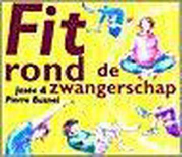 Fit rond de zwangerschap - Josée Busnel 9789026967627, Verzenden, Zo goed als nieuw, Josée Busnel