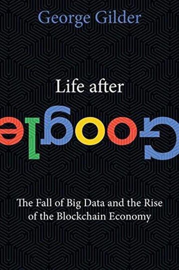 LIFE AFTER GOOGLE - George Gilder 9781621575764, Verzenden, Zo goed als nieuw, George Gilder