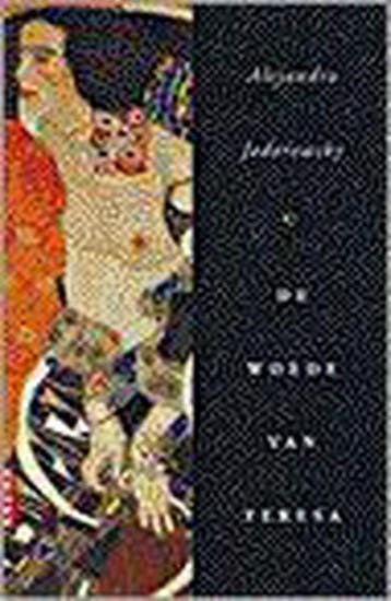 De woede van Teresa - Alejandro Jodorowsky 9789069742632, Verzenden, Gelezen, Alejandro Jodorowsky
