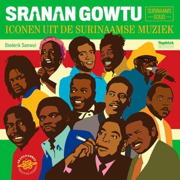 Sranan Gowtu - Diederik Samwel 9789038801254, Boeken, Verzenden, Gelezen, Diederik Samwel