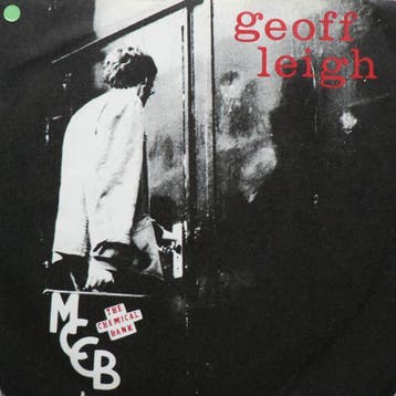 Single vinyl / 7 inch - Geoff Leigh - The Chemical Bank, Verzenden, Zo goed als nieuw, 7 inch, Rock en Metal