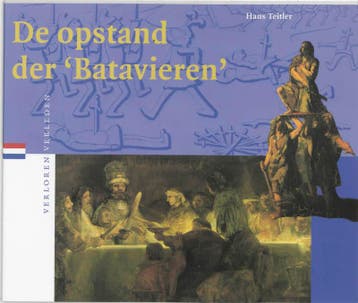 De opstand der Batavieren / Verloren verleden / 1, Verzenden, Zo goed als nieuw, H. Teitler
