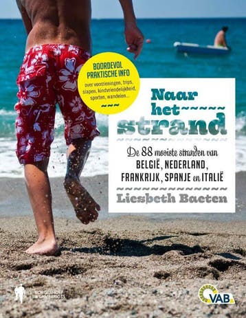 Naar het strand - Liesbeth Baeten 9789089311481, Verzenden, Gelezen, Liesbeth Baeten
