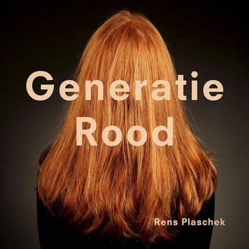 Generatie Rood - Rens Plaschek 9789090306056, Verzenden, Zo goed als nieuw, Rens Plaschek