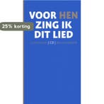 Voor hen zing ik dit lied 9789090236964 J. Linnebank, Verzenden, Gelezen, J. Linnebank