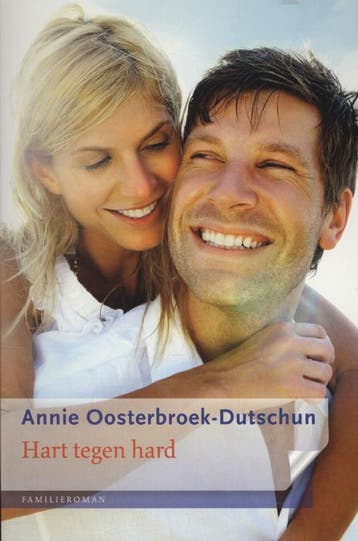 Hart tegen hard - Annie Oosterbroek-Dutschun 9789020530438, Boeken, Verzenden, Zo goed als nieuw, Annie Oosterbroek-Dutschun
