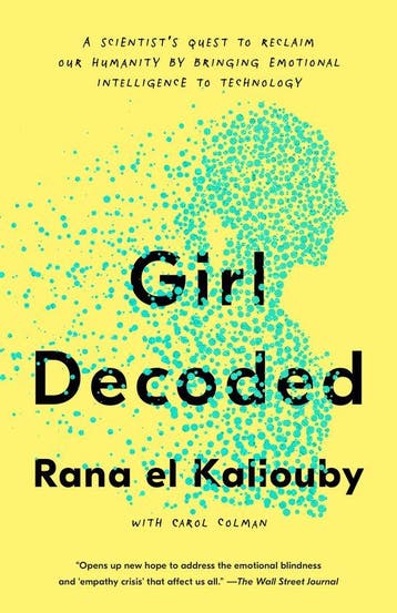 9781984824783 Girl Decoded Rana El Kaliouby, Verzenden, Nieuw, Rana El Kaliouby