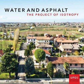 Boek Water and Asphalt 9783906027715, Boeken, Verzenden, Zo goed als nieuw
