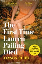 The first time Lauren Pailing died 9780008278311 Alyson Rudd, Verzenden, Zo goed als nieuw, Alyson Rudd