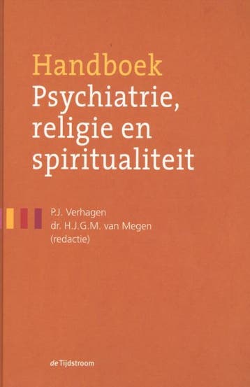 Handboek psychiatrie religie en spiritualiteit 9789058981943, Verzenden, Zo goed als nieuw