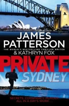 Patterson James, PRIVATE SYDNEY >> 9781784750534, Verzenden, Gelezen, James Patterson