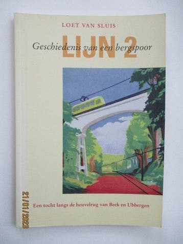Lijn 2, geschiedenis van een bergspoor 9789057500114, Verzenden, Gelezen, Dirk J. van Vierssen