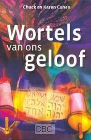 Wortels van ons geloof - C. Cohen 9789081291514, Verzenden, Zo goed als nieuw, C. Cohen