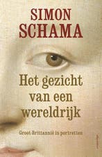 Het gezicht van een wereldrijk 9789045032498 Simon Schama, Verzenden, Gelezen, Simon Schama