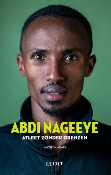 Abdi Nageeye Atleet zonder grenzen - André van Kats, Verzenden, Zo goed als nieuw, André van Kats