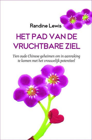Het pad van de vruchtbare ziel - Randine Lewis 9789069638270, Boeken, Verzenden, Gelezen, Randine Lewis