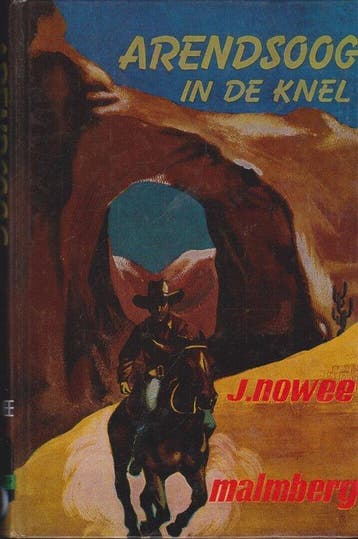 Arendsoog 4 - de knel - Jan Nowee, Boeken, Verzenden, Gelezen