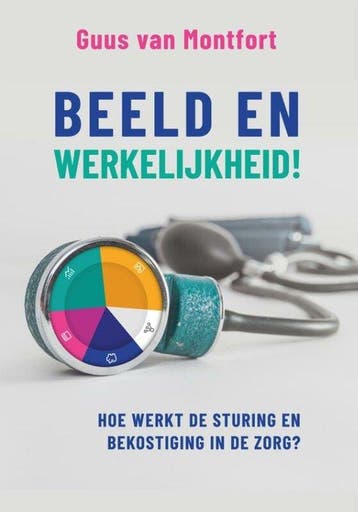 9789085603047 Beeld en werkelijkheid! Guus van Montfort, Verzenden, Nieuw, Guus van Montfort