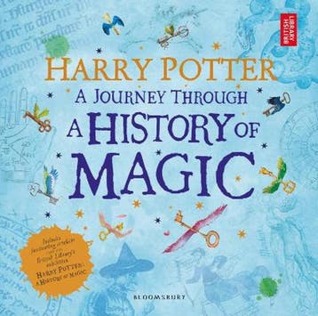 Harry Potter - A Journey Through A History of Magic, Verzenden, Zo goed als nieuw, British Library