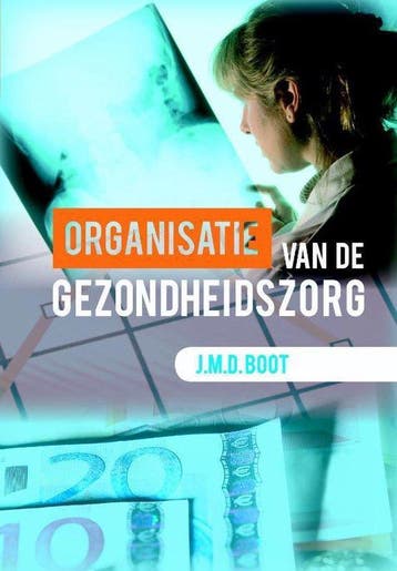 Organisatie van de gezondheidszorg, 9789023255956, Verzenden, Zo goed als nieuw, HBO