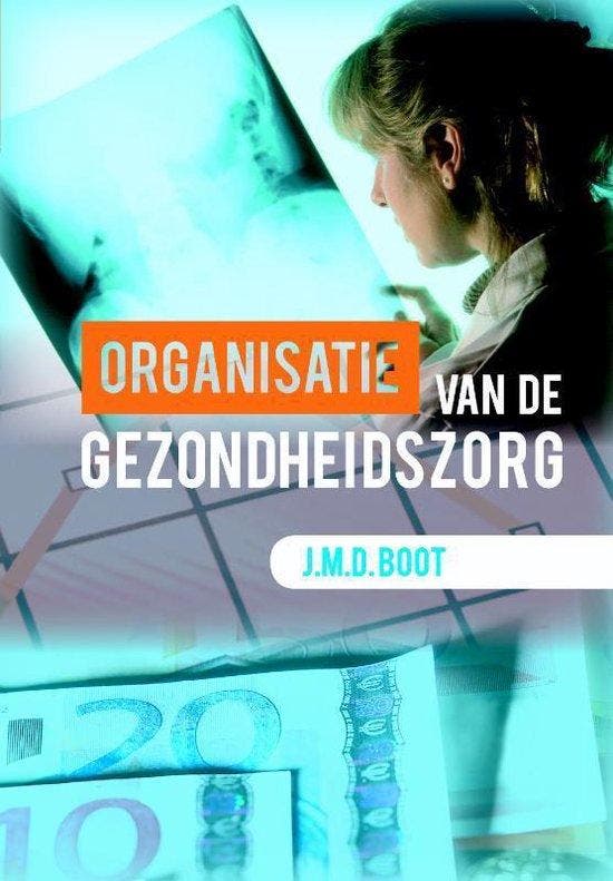 Organisatie van de gezondheidszorg, 9789023255956, Boeken, Studieboeken en Cursussen, Zo goed als nieuw, HBO, Verzenden
