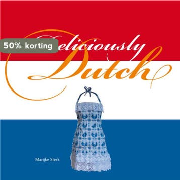 Deliciously Dutch - M. Sterk 9789058978530, Verzenden, Gelezen, M. Sterk