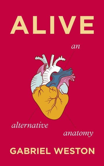 9781787330610 Alive Gabriel Weston, Verzenden, Nieuw, Gabriel Weston