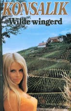 Wilde wingerd 9789010048929 Heinz G. Konsalik, Boeken, Verzenden, Gelezen, Heinz G. Konsalik
