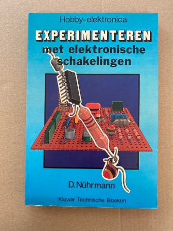 Hobby-Elektronica Experimenteren Elektronische Schakelingen, Boeken, Verzenden, Nieuw, Elektrotechniek