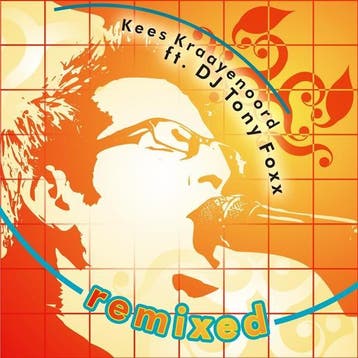 cd - Kees Kraayenoord ft. DJ Tony Foxx - Remixed, Verzenden, Zo goed als nieuw