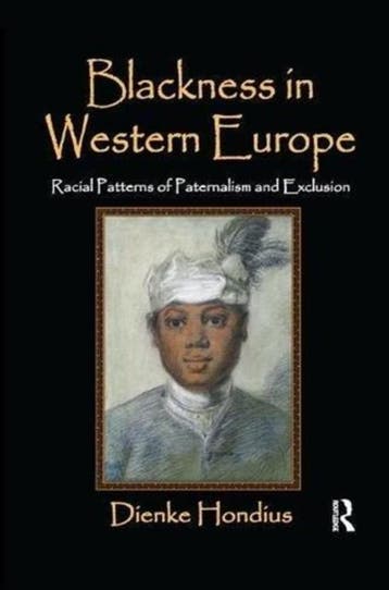 Blackness In Western Europe | Dienke Hondius | Nieuw, Ophalen of Verzenden, Nieuw, Dienke Hondius