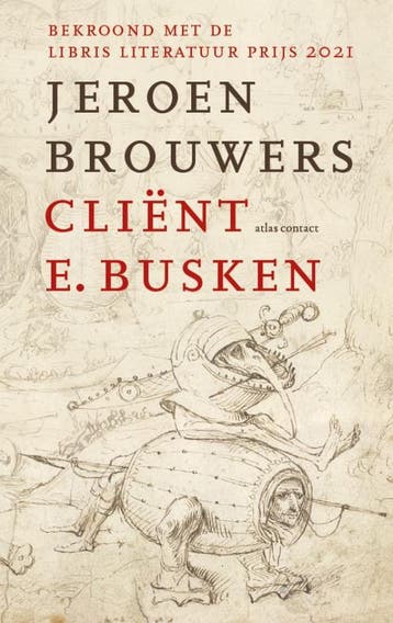 Client E. Busken | Jeroen Brouwers | Nieuw, Ophalen of Verzenden, Nieuw, Jeroen Brouwers