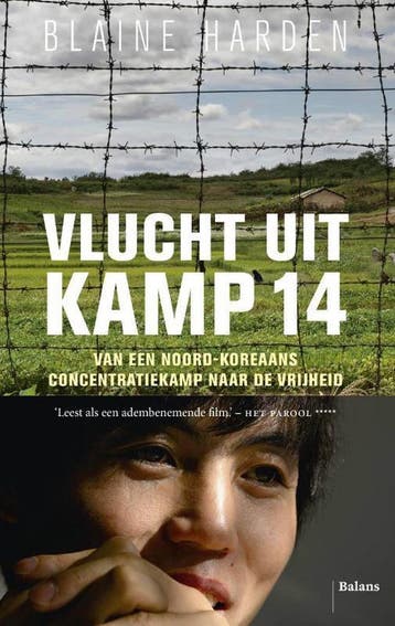 Vlucht uit kamp 14 - Blaine Harden 9789460036712, Verzenden, Gelezen, Blaine Harden