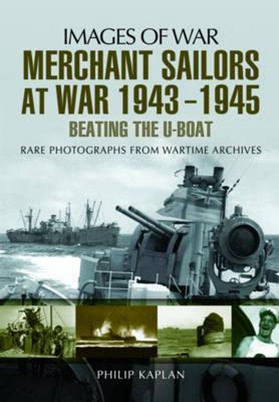 Merchant Sailors at War 1943 - 1945 - Beating the U-boat, Boeken, Taal | Engels, Zo goed als nieuw, Verzenden