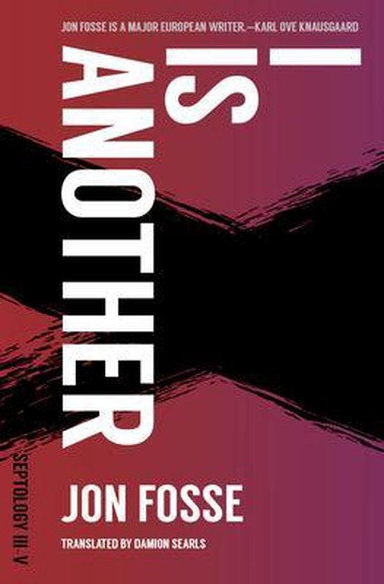 I Is Another: Septology III-V 9781945492457 Jon Fosse, Boeken, Taal | Engels, Gelezen, Verzenden