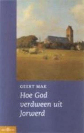Hoe God verdween uit Jorwerd / Olympus - Geert Mak, Verzenden, Gelezen, Geert Mak
