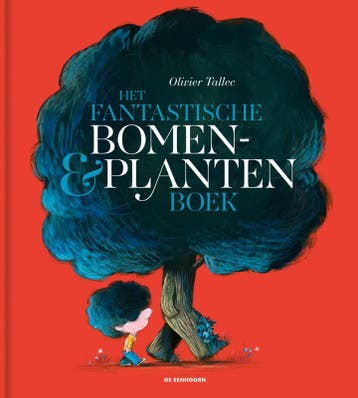 Het Fantastische Bomen- En Plantenboek | Olivier Tallec, Ophalen of Verzenden, Nieuw, Olivier Tallec