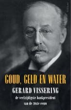 Goud, geld en water (9789044656138, Gerard Vissering), Verzenden, Nieuw