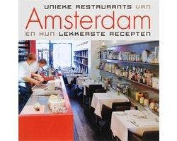 Unieke Restaurants Van Amsterdam En Hun Lekkerste Recepten, Boeken, Ophalen of Verzenden, Nieuw