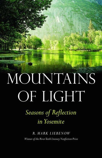 Mountains of Light - R. Mark Liebenow 9780803240179, Verzenden, Zo goed als nieuw, R. Mark Liebenow