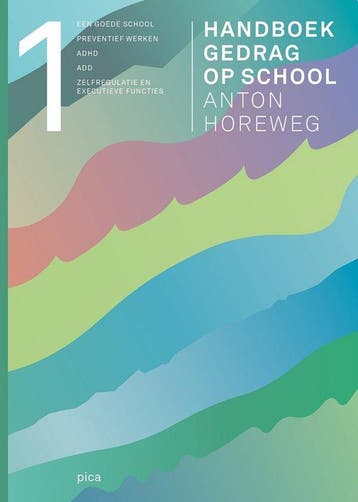 Handboek gedrag op school deel 1 9789493209145, Verzenden, Zo goed als nieuw