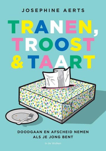 Tranen, Troost & Taart | Josephine Aerts | Nieuw, Ophalen of Verzenden, Nieuw, Josephine Aerts
