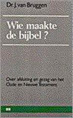 Wie maakte de bijbel? 9789024246113 VAN BRUGGEN, Verzenden, Gelezen, VAN BRUGGEN
