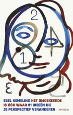 Het omgekeerde is óók waar 9789044657647 Ebel Kemeling, Boeken, Verzenden, Zo goed als nieuw, Ebel Kemeling